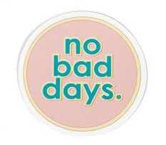 NO BAD DAYS®  Decal - Small Pale Pink & Teal Circle